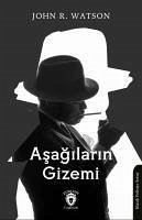 Asagilarin Gizemi - R. Watson, John