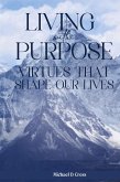 LIVING WITH PURPOSE LIVING WITH PURPOSE