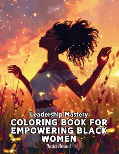 Leadership Mastery Coloring Book for Empowering Black Women - Amari, Jada