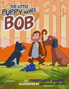 The Little Puppy Named Bob - Mason, Constance
