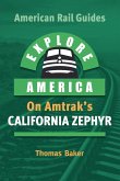 Explore America on Amtrak's California Zephyr