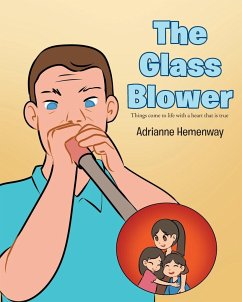 The Glass Blower - Hemenway, Adrianne