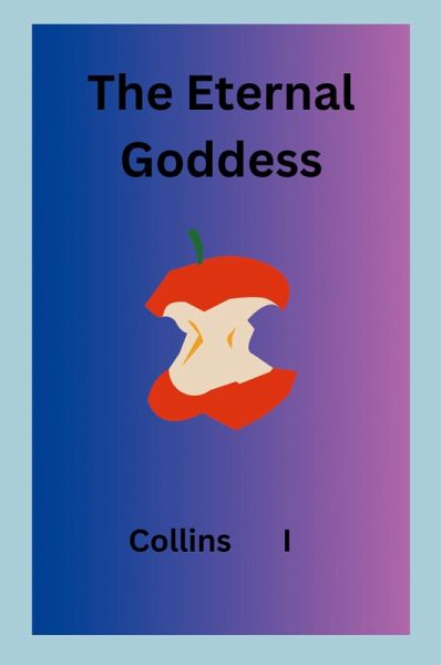 The Eternal Goddess The Eternal Goddess