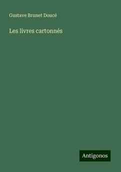 Les livres cartonnés - Doucé, Gustave Brunet