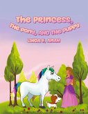 The Princess, The Pony, and The Puppy