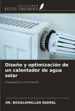 Cover Diseño y optimización de un calentador de agua solar