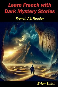 Learn French with Dark Mystery Stories - Smith, Brian