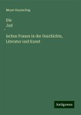 Die Jud¿ischen Frauen in der Geschichte, Literatur und Kunst