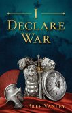 I Declare War I Declare War