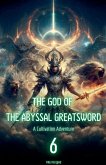 The God of the Abyssal Greatsword