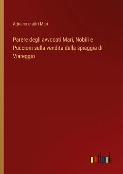 Parere degli avvocati Mari, Nobili e Puccioni sulla vendita della spiaggia di Viareggio