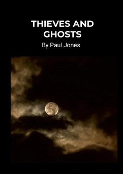 Thieves and Ghosts - Jones, Paul