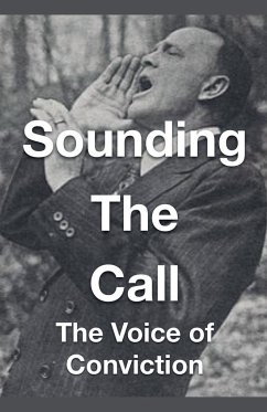 Sounding The Call - The Voice of Conviction - Rhoades, Joshua