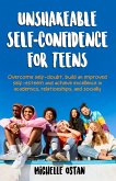 Unshakeable Self-Confidence for Teens