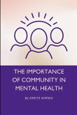 The Importance of Community in Mental Health