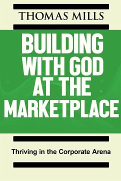 Building With God At The Marketplace - Mills, Thomas