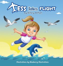 Tess Takes Flight - Oeltjen, Hillary