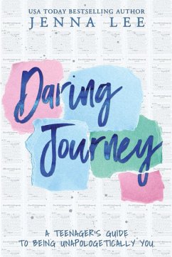 Cover Daring Journey - A teenager's guide to being unapologetically you