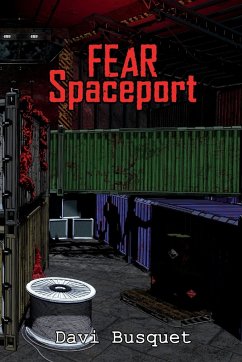 FEAR Spaceport - Busquet, Davi