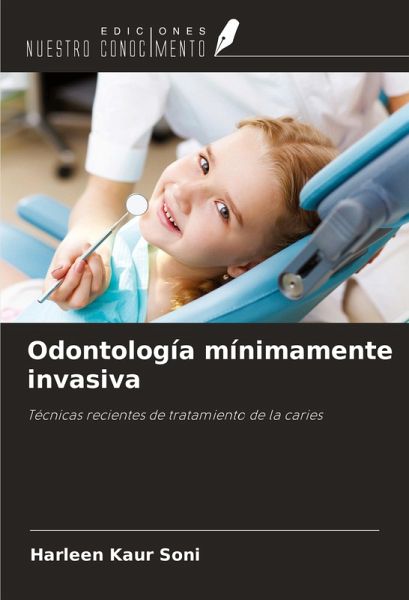 Odontología mínimamente invasiva Odontología mínimamente invasiva