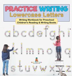 Practice Writing Lowercase Letters - Writing Workbook for Preschool   Children's Reading & Writing Books - Baby