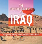 The Historic Deserts of Iraq - Geography History Books Children's Asia Books The Historic Deserts of Iraq - Geography History Books Children's Asia Books