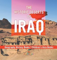 Cover The Historic Deserts of Iraq - Geography History Books   Children's Asia Books