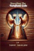 Unveiling The Twinflame Code Unveiling The Twinflame Code