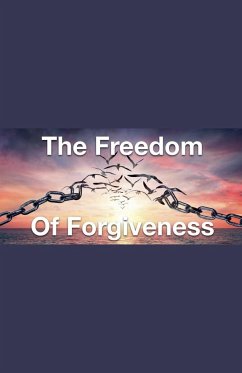 The Freedom of Forgiveness - Rhoades, Joshua