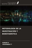 METODOLOGÍA DE LA INVESTIGACIÓN Y BIOESTADÍSTICA METODOLOGÍA DE LA INVESTIGACIÓN Y BIOESTADÍSTICA