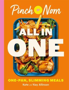 Pinch of Nom ALL IN ONE - Allinson, Kay; Allinson, Kate
