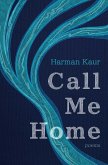 Call Me Home Call Me Home