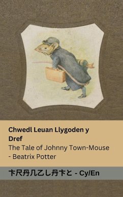 Chwedl Leuan Llygoden y Dref / The Tale of Johnny Town-Mouse - Potter, Beatrix