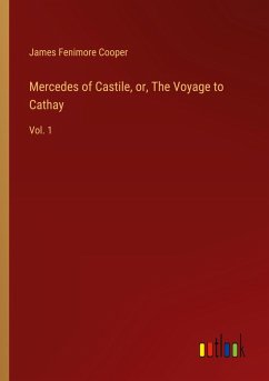 Cover Mercedes of Castile, or, The Voyage to Cathay