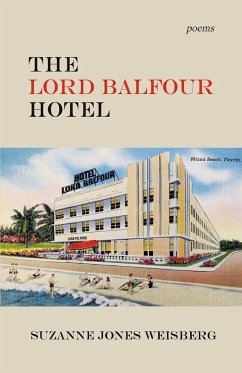 The Lord Balfour Hotel - Weisberg, Suzanne Jones