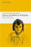 Guerra de infancia y de España Guerra de infancia y de España