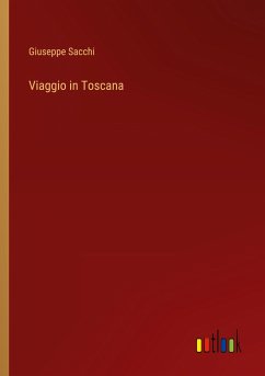 Viaggio in Toscana