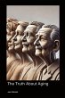The Truth About Aging - Bild 1