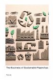 The Business of Sustainable Paperclips The Business of Sustainable Paperclips
