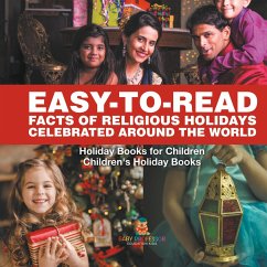 Easy-to-Read Facts of Religious Holidays Celebrated Around the World - Holiday Books for Children   Children's Holiday Books - Baby