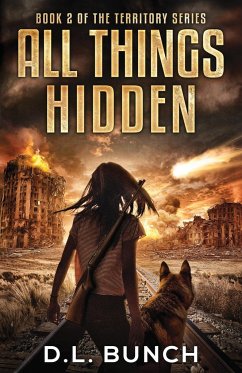 All Things Hidden - Bunch, D. L.