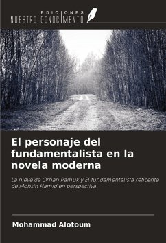 El personaje del fundamentalista en la novela moderna Cover El personaje del fundamentalista en la novela moderna
