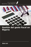 Gestión del gasto fiscal en Nigeria Gestión del gasto fiscal en Nigeria