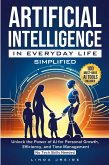 Artificial Intelligence in Everyday Life Simplified