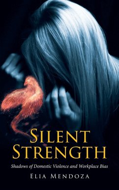 Silent Strength - Mendoza, Elia