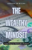 The Wealthy Mindset