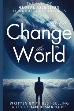 How to Change the World - Desmarques, Dan