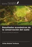 Resultados económicos de la conservación del suelo