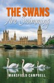 The Swans Are Swimming The Swans Are Swimming