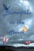 Butterflies in the Storm